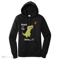 T-Rex Reach For The Stars Oh Dinosaur Dino Cool Cute Funny Women's Hoodie thumb 0