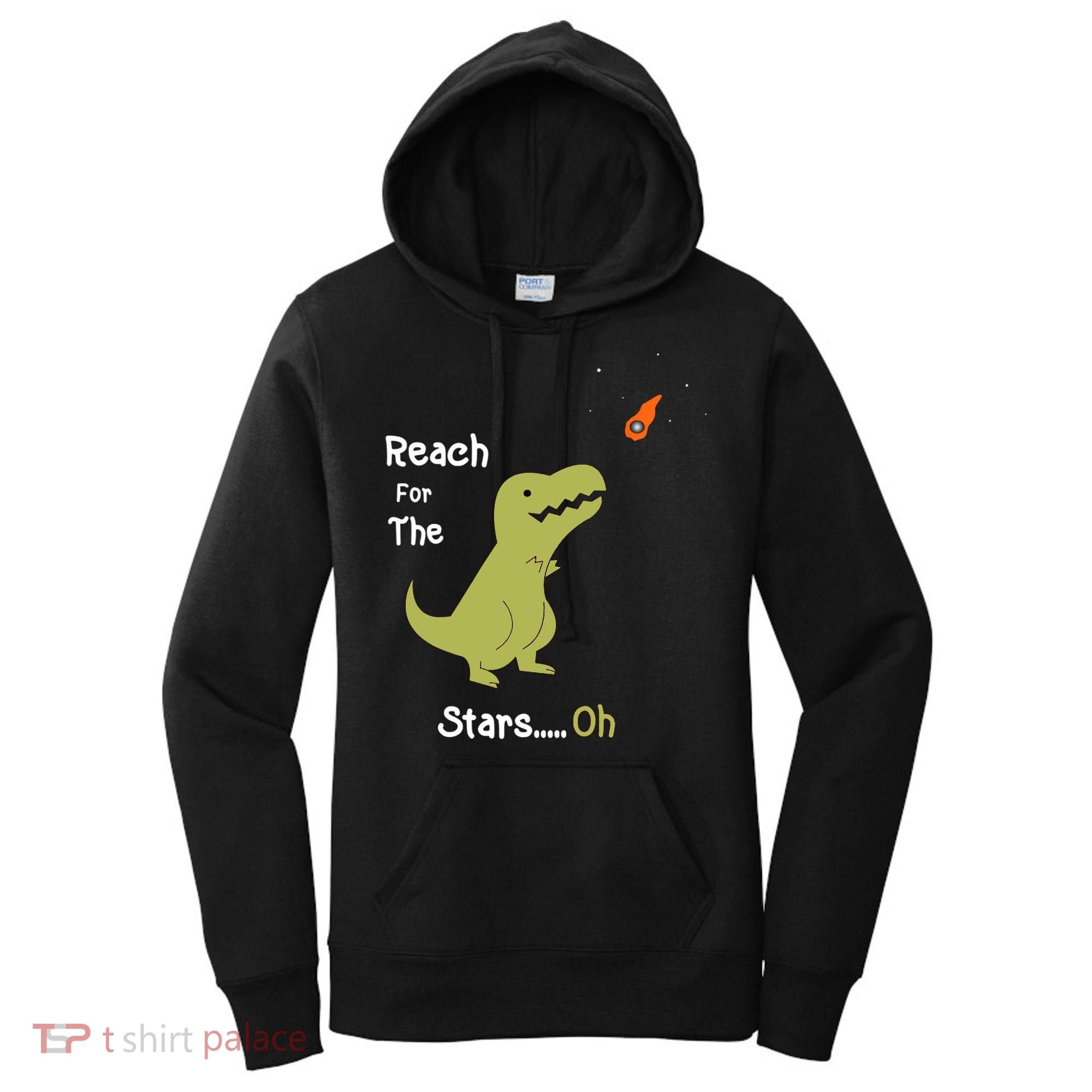T-Rex Reach For The Stars Oh Dinosaur Dino Cool Cute Funny Women's Hoodie