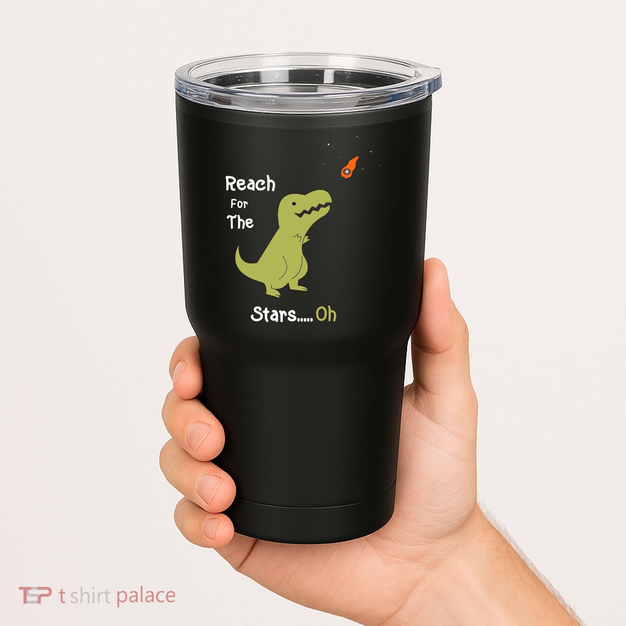T-Rex Reach For The Stars Oh Dinosaur Dino Cool Cute Funny Tumbler