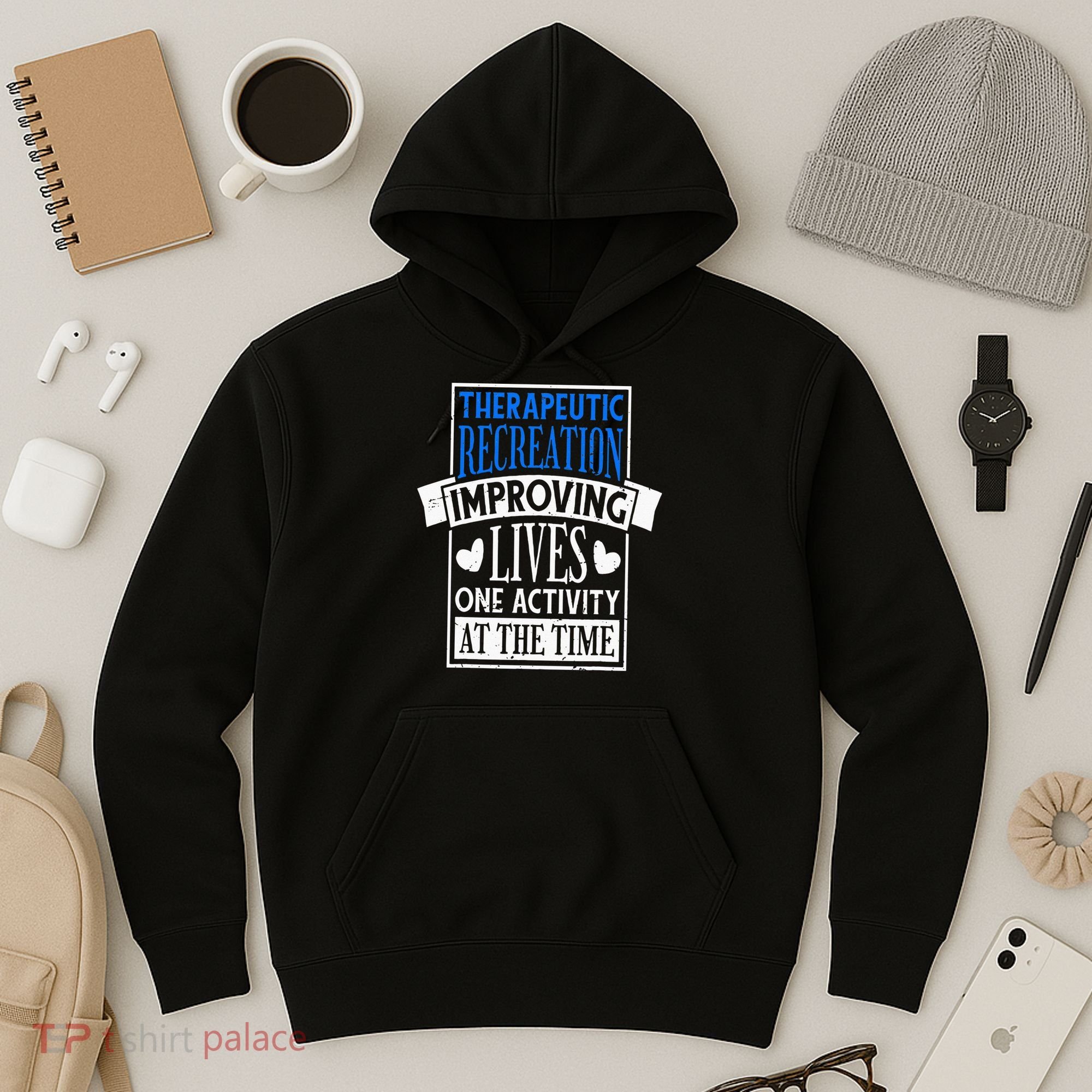 Therapeutic Recreation For Recreational Therapy Hoodie