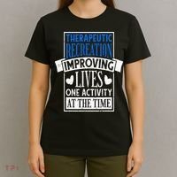 Therapeutic Recreation For Recreational Therapy T-Shirt thumb 4