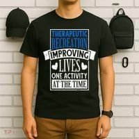 Therapeutic Recreation For Recreational Therapy T-Shirt thumb 6
