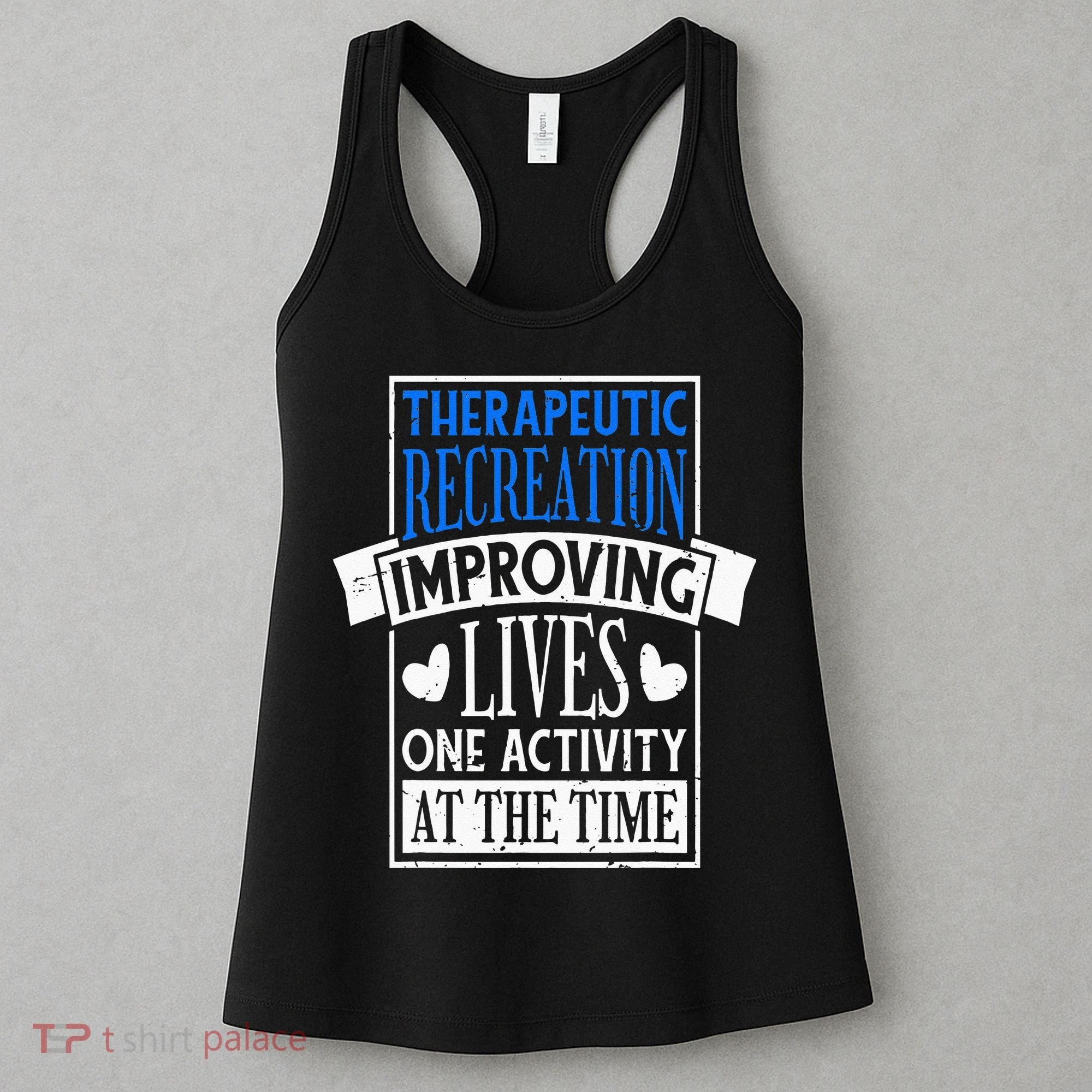 Therapeutic Recreation For Recreational Therapy Women's Tank Top