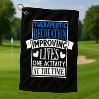 Therapeutic Recreation For Recreational Therapy Golf Towel thumb 1