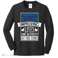 Therapeutic Recreation For Recreational Therapy Kids Long Sleeve Shirt thumb 0