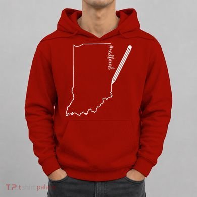 Teacher Red For Ed RedForEd Indiana Pencil Drawing Gift Hoodie