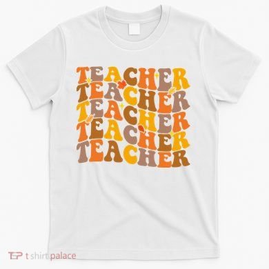 Teacher Retro Fall Cute Gift T-Shirt