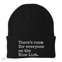 Theres Room For Everyone On The Nice List Beanie thumb 0