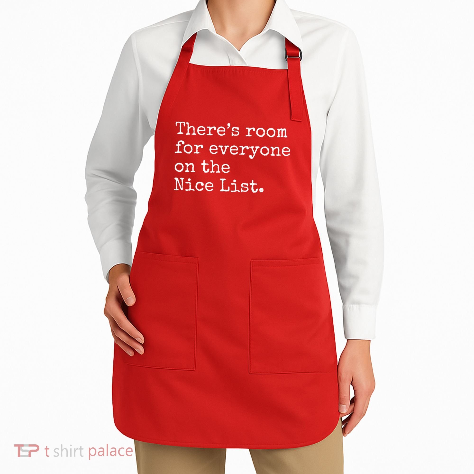 Theres Room For Everyone On The Nice List Apron