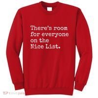 Theres Room For Everyone On The Nice List Sweatshirt thumb 0