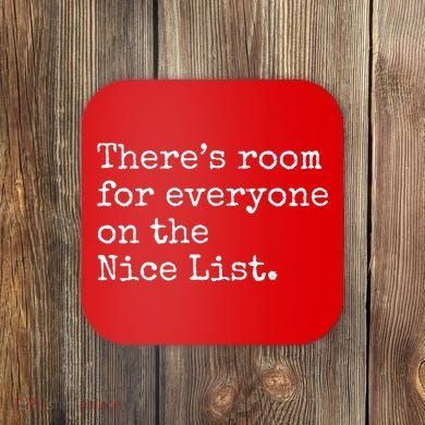 Theres Room For Everyone On The Nice List Coaster