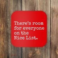 Theres Room For Everyone On The Nice List Coaster thumb 0