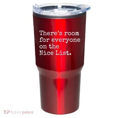 Theres Room For Everyone On The Nice List Tumbler