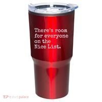 Theres Room For Everyone On The Nice List Tumbler thumb 0