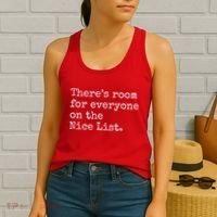 Theres Room For Everyone On The Nice List Women's Tank Top thumb 2