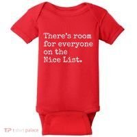 Theres Room For Everyone On The Nice List Baby Bodysuit thumb 0