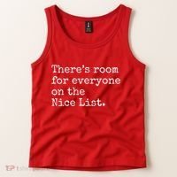 Theres Room For Everyone On The Nice List Tank Top thumb 2