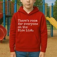 Theres Room For Everyone On The Nice List Kids Hoodie thumb 2
