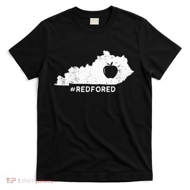 Teacher Red For Ed Kentucky Public Education T-Shirt