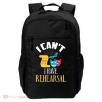Theatre Rehearsal Funny Acting Rehearsal Actor Gift Backpack thumb 0