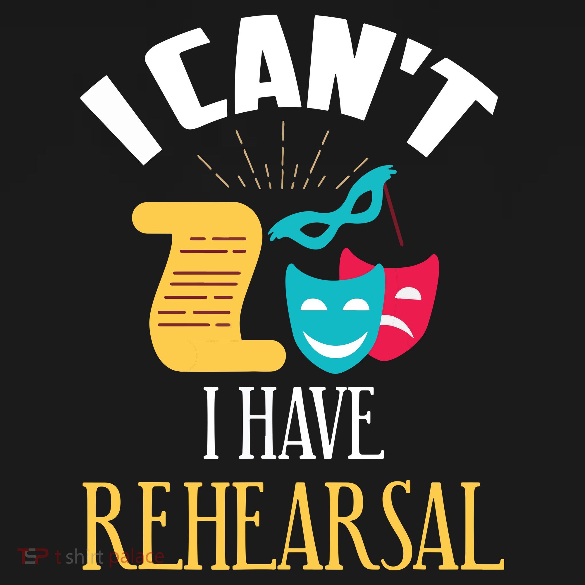Theatre Rehearsal Funny Acting Rehearsal Actor Gift Backpack