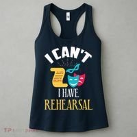 Theatre Rehearsal Funny Acting Rehearsal Actor Gift Women's Tank Top thumb 3