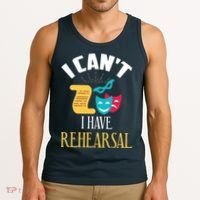 Theatre Rehearsal Funny Acting Rehearsal Actor Gift Tank Top thumb 3