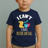 Theatre Rehearsal Funny Acting Rehearsal Actor Gift Toddler T-Shirt thumb 2