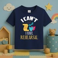 Theatre Rehearsal Funny Acting Rehearsal Actor Gift Toddler T-Shirt thumb 3