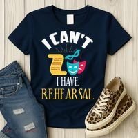 Theatre Rehearsal Funny Acting Rehearsal Actor Gift Women's T-Shirt thumb 3