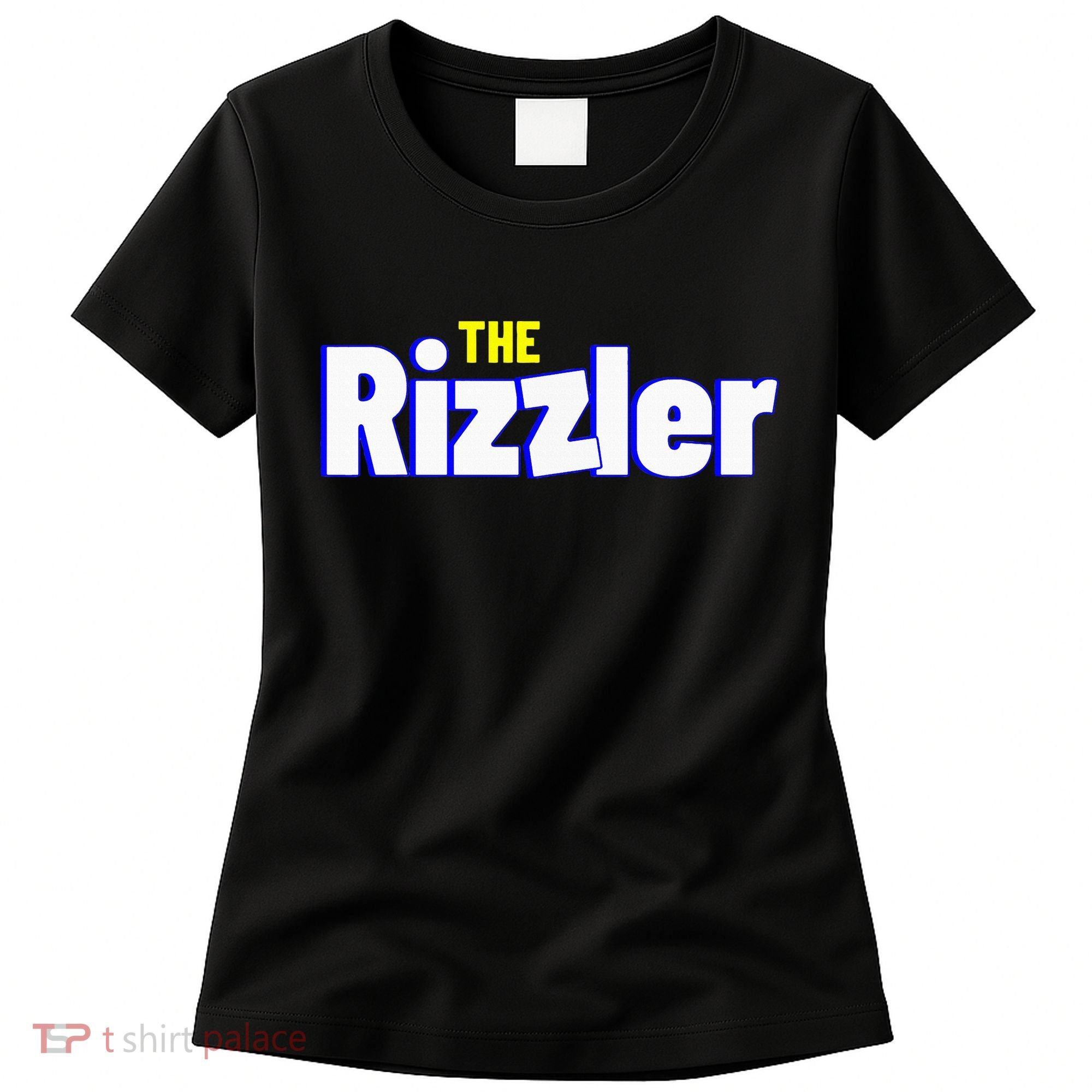 The Rizzler For The Rizz God Women's T-Shirt