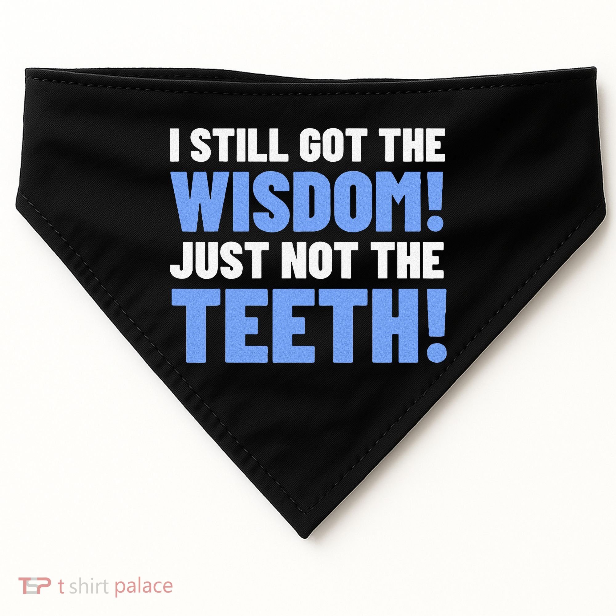 Tooth Removal Gifts & Funny Wisdom Teeth USA-Made Doggie Bandana
