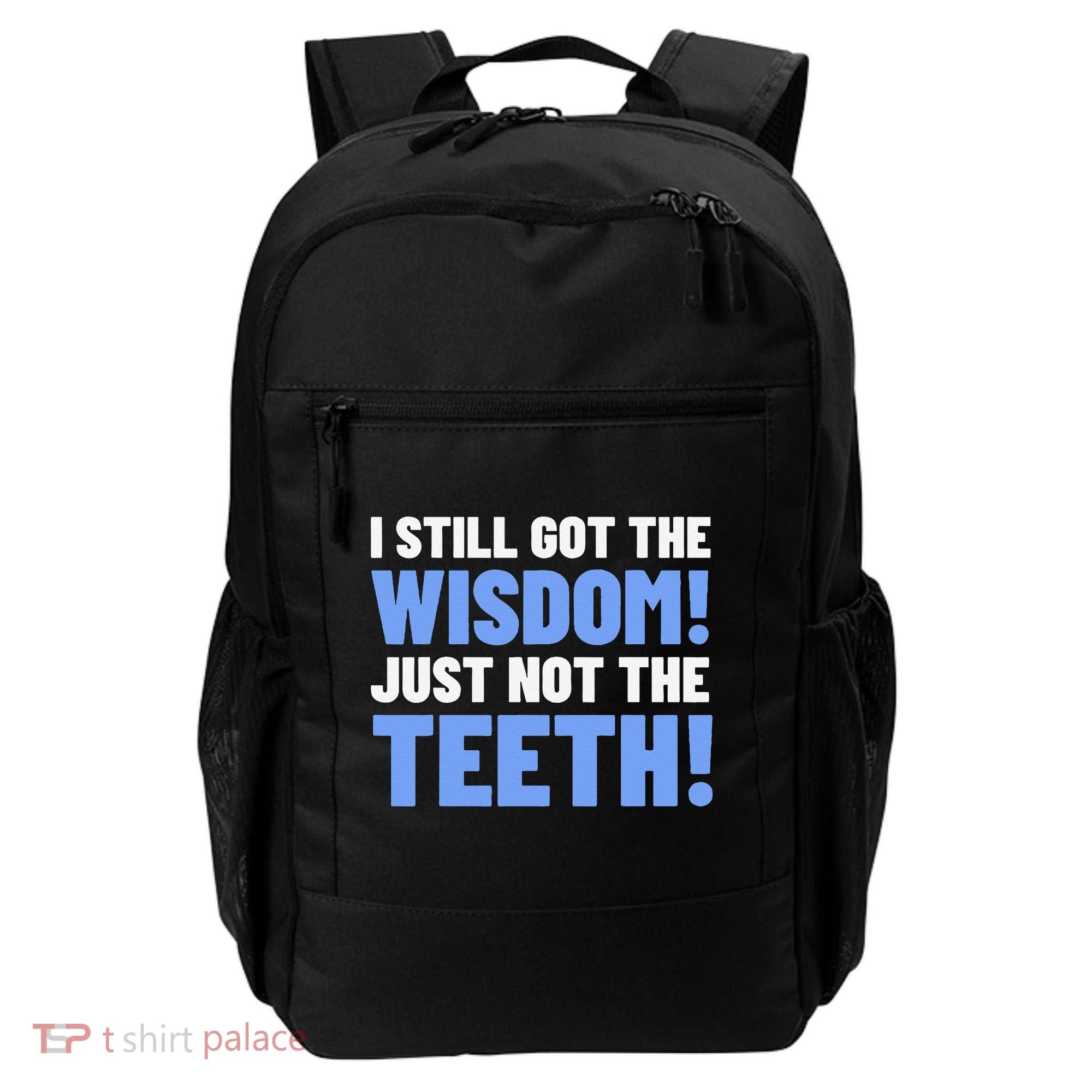 Tooth Removal Gifts & Funny Wisdom Teeth Backpack