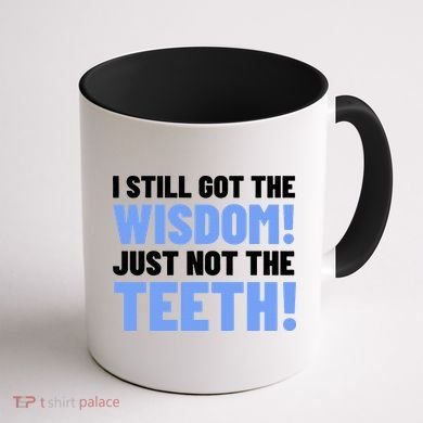 Tooth Removal Gifts & Funny Wisdom Teeth Coffee Mug back