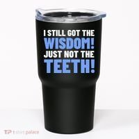 Tooth Removal Gifts & Funny Wisdom Teeth Tumbler thumb 0