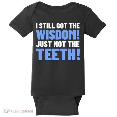 Tooth Removal Gifts & Funny Wisdom Teeth Baby Bodysuit