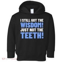 Tooth Removal Gifts & Funny Wisdom Teeth Toddler Hoodie thumb 0
