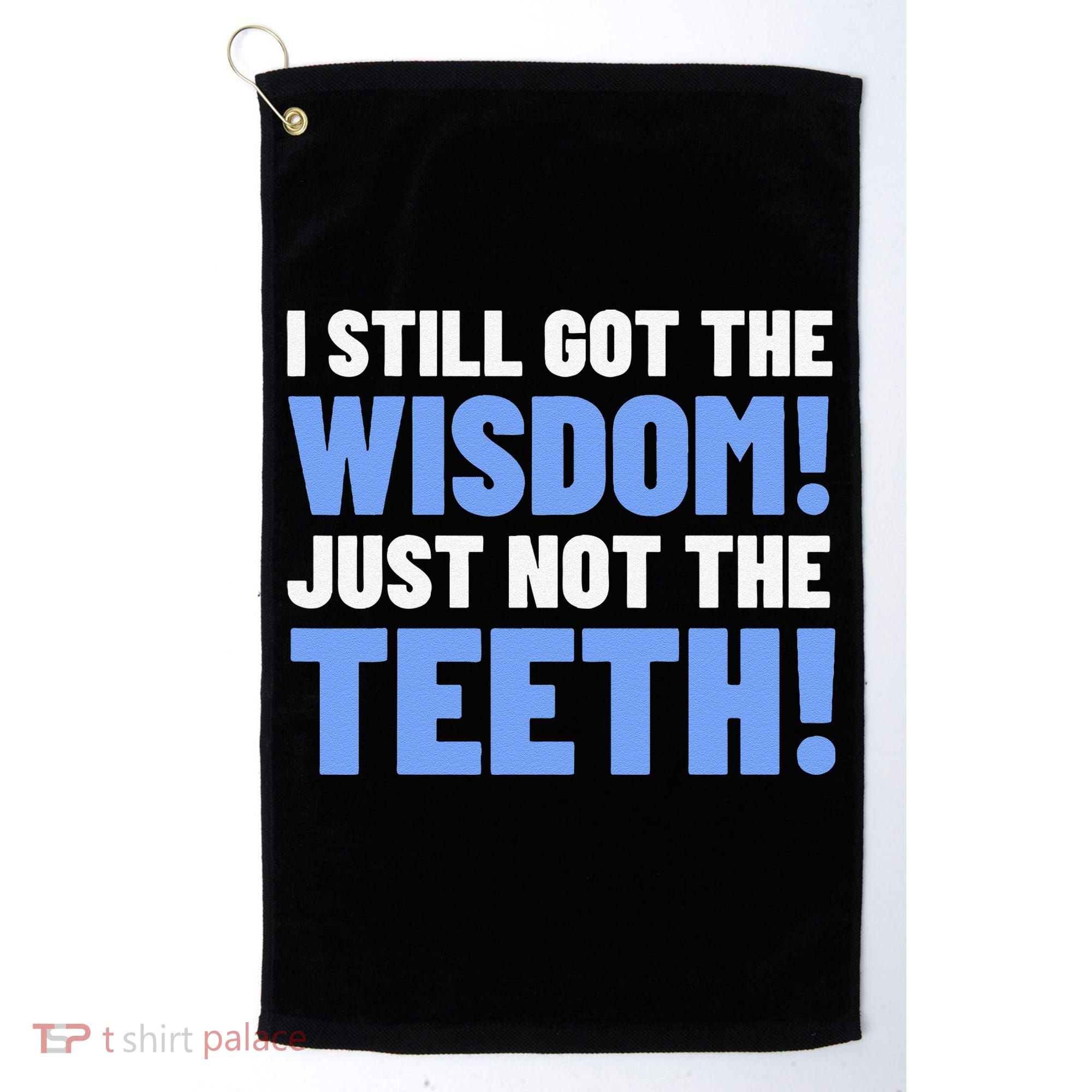 Tooth Removal Gifts & Funny Wisdom Teeth Golf Towel