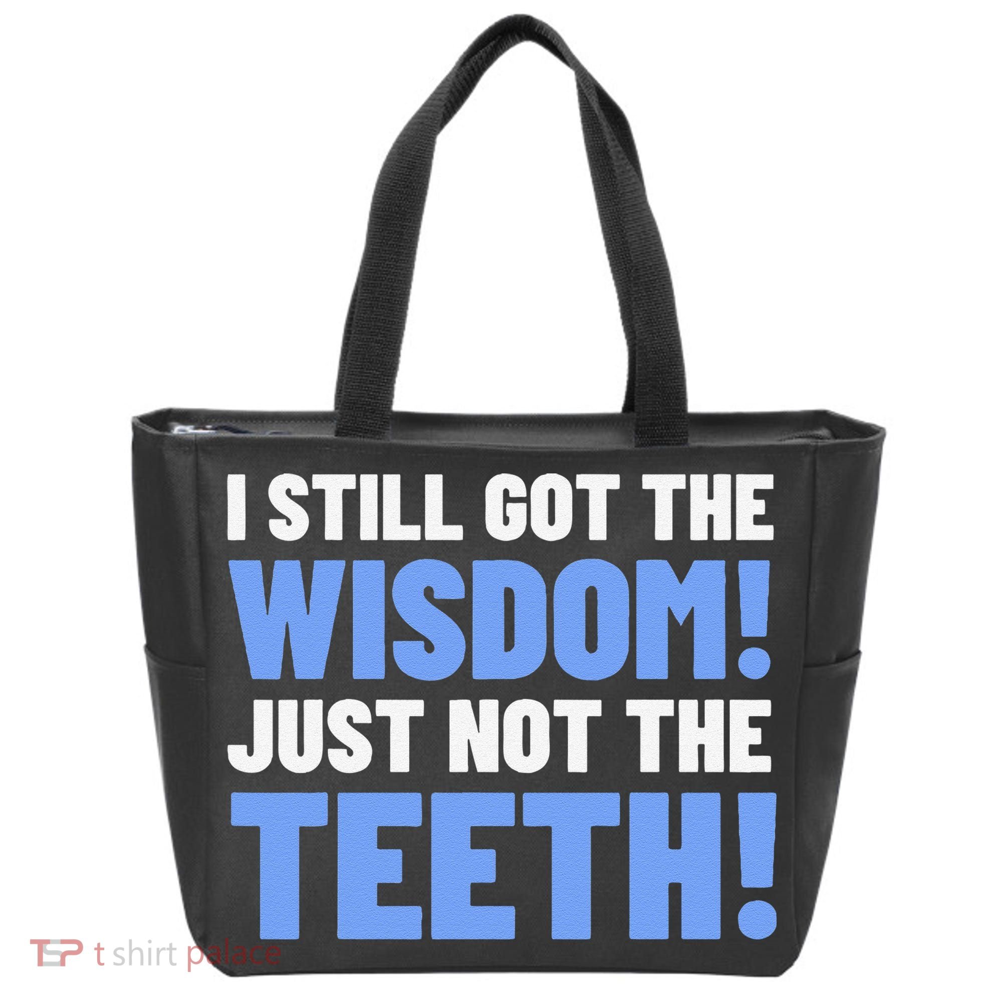 Tooth Removal Gifts & Funny Wisdom Teeth Tote Bag