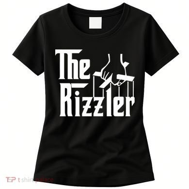 The Rizzler Godfather Women's T-Shirt