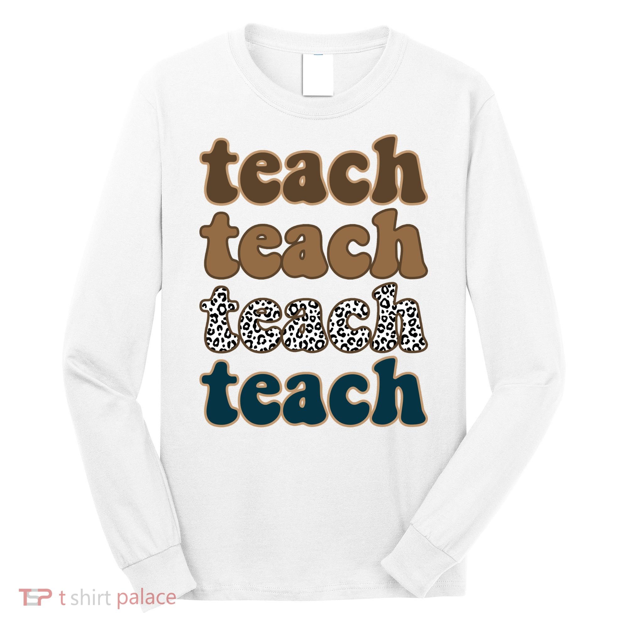 Teach Retro Gift For Teacher Long Sleeve Shirt