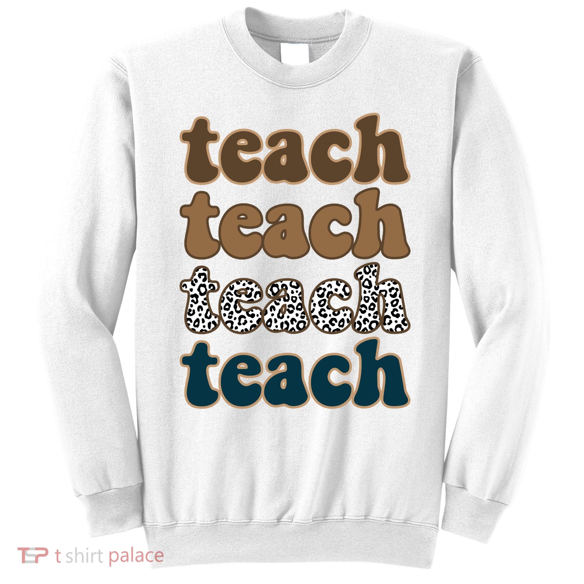 Teach Retro Gift For Teacher Sweatshirt