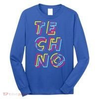 Techno Rave Gabber Gift Dj Edm Clubbing Raver Gift Long Sleeve Shirt thumb 0