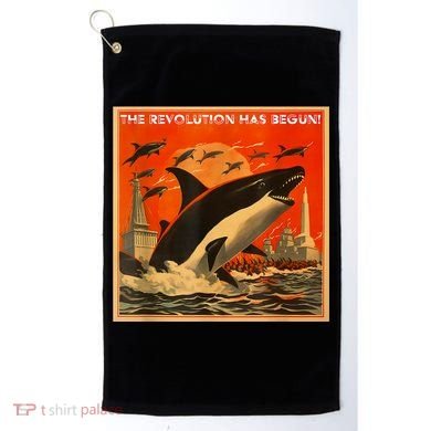 The Revolution Has Begin White Gladis Orcas Eat The Rich Golf Towel