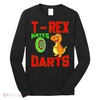 T Rex Hates Darts Long Sleeve Shirt thumb 0