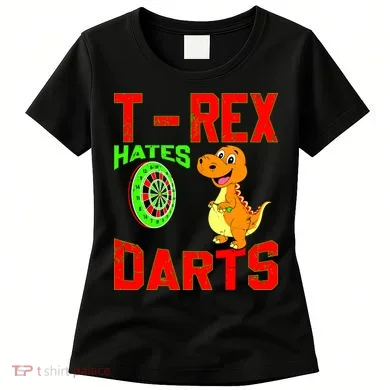 T Rex Hates Darts Women's T-Shirt