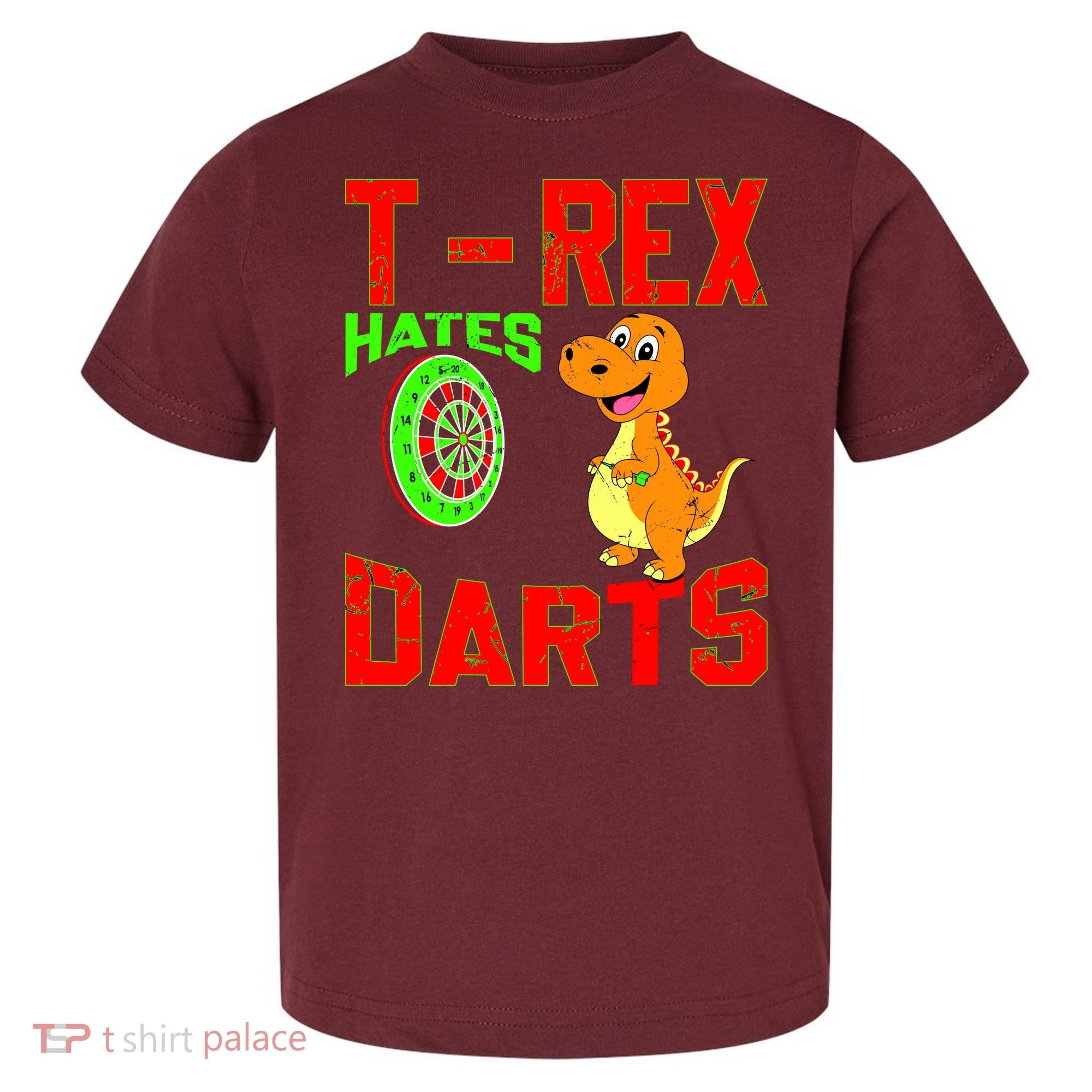 T Rex Hates Darts Toddler T-Shirt