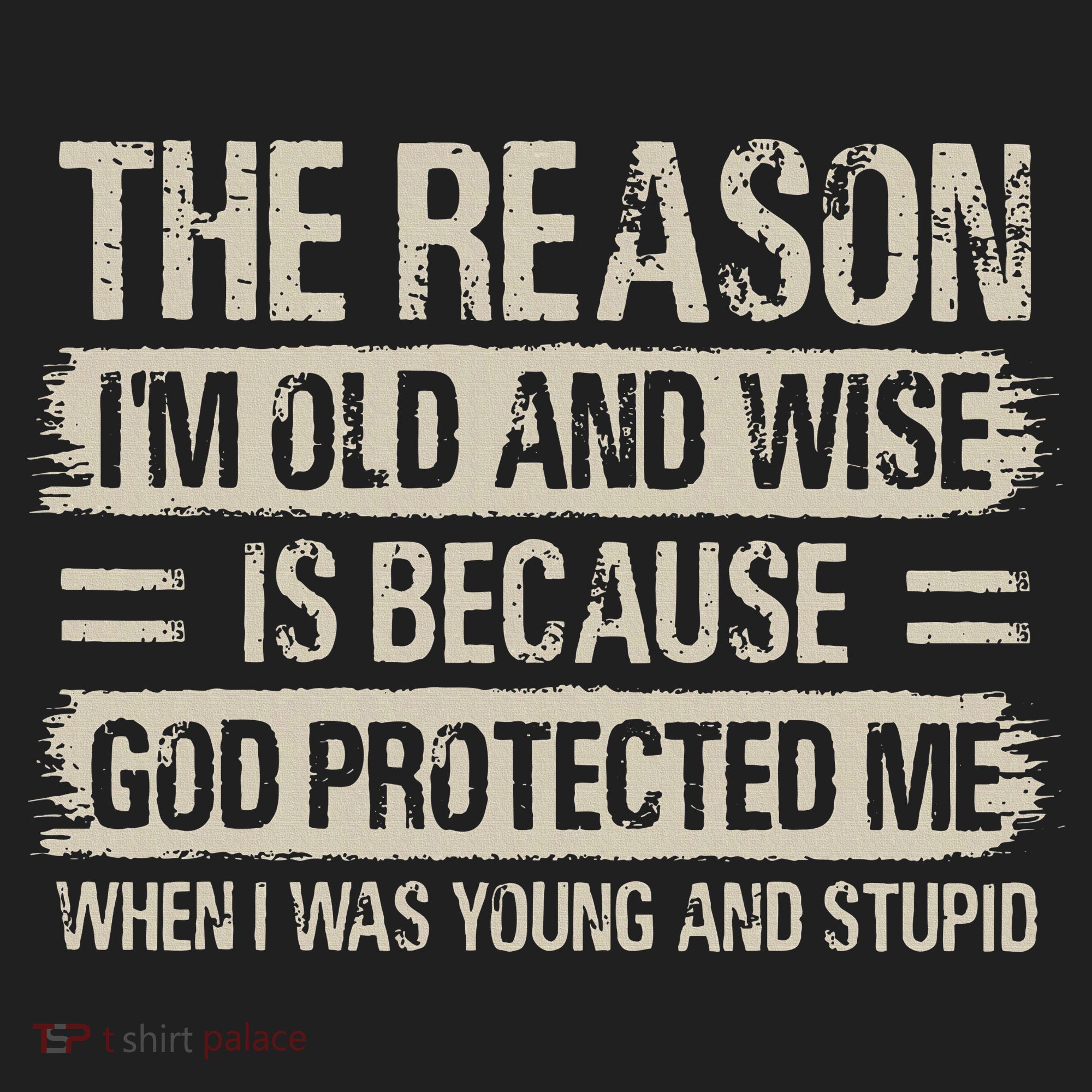 The Reason IM Old And Wise Inspirational Christian Faith Hat