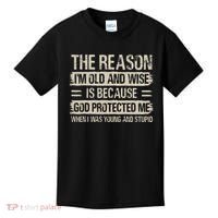 The Reason IM Old And Wise Inspirational Christian Faith Kids T-Shirt thumb 0