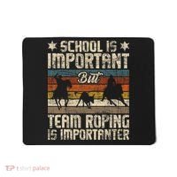 Team Roping Is Importanter Horse Ride Cowboy Header Heeler Mousepad thumb 0